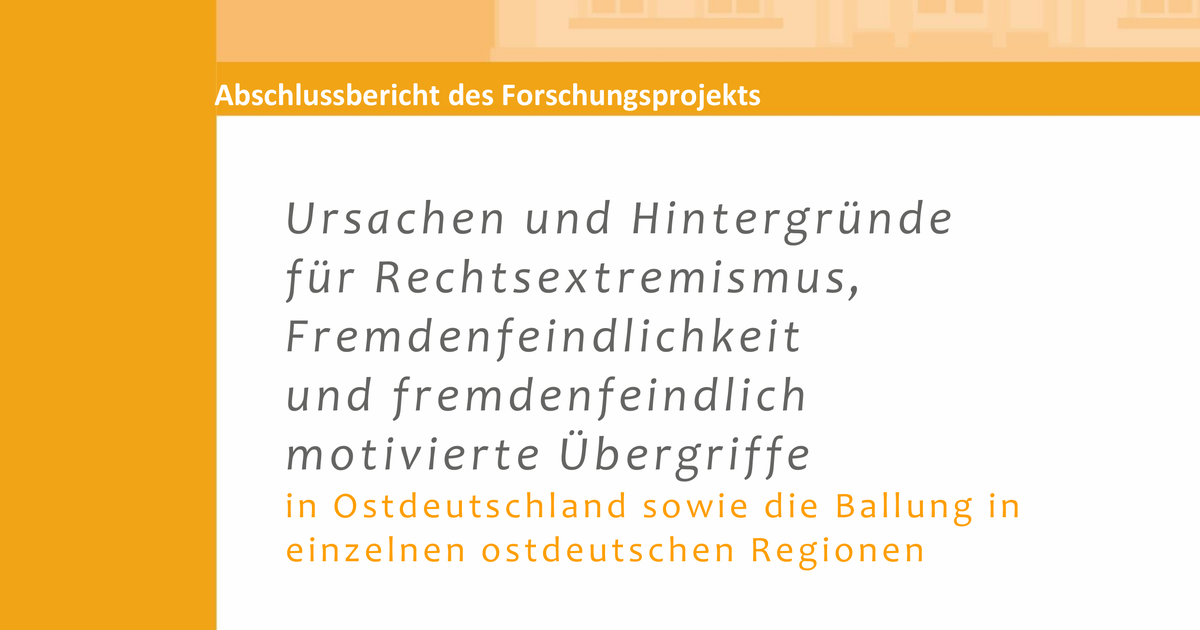 Rechtsextremismus Und Fremdenfeindlichkeit In Ostdeutschland Im ...