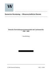 WD 2 -142/06 Deutsche Entwicklungszusammenarbeit mit Lateinamerika 1985 - 2005