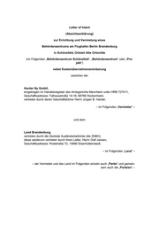Letter of Intent (Absichtserklärung) zur Errichtung und Vermietung eines Behördenzentrums am Flughafen Berlin Brandenburg in Schönefeld, Ortsteil Alte Ortsmitte